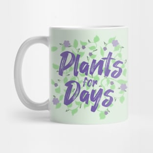 Plants for Days Mug